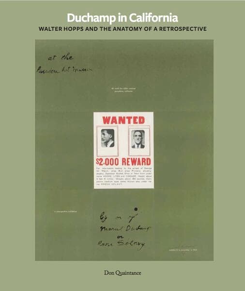 Menil Colletion - Duchamp in California: Walter Hopps curates a Retrospective