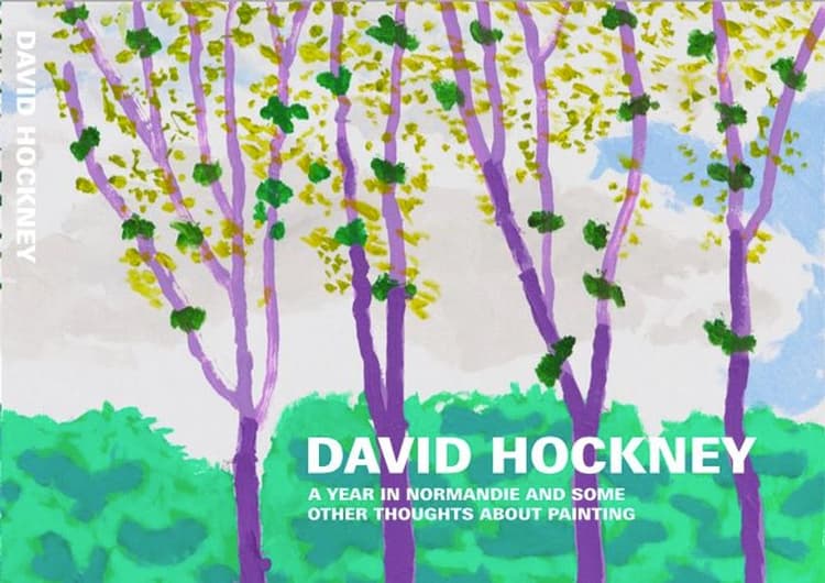 David Hockney. A Year in Normandie and Some Other Thoughts about Painting