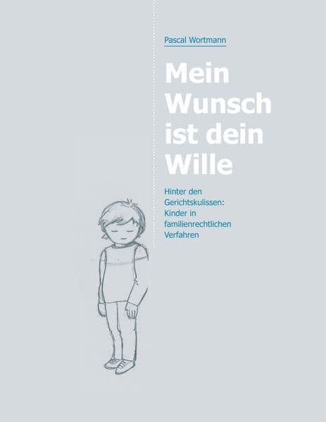 Mein Wunsch ist dein Wille