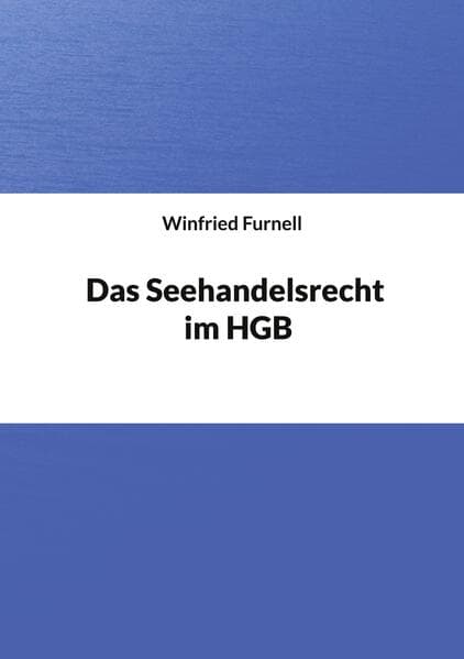 Das Seehandelsrecht im HGB