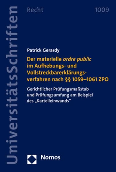 Der materielle ordre public im Aufhebungs- und Vollstreckbarerklärungsverfahren nach §§ 1059–1061 ZPO