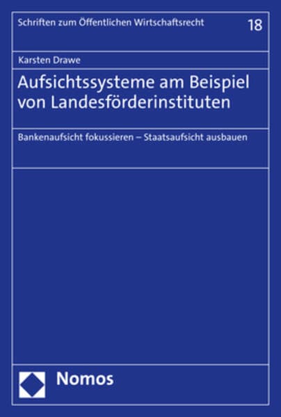 Aufsichtssysteme am Beispiel von Landesförderinstituten