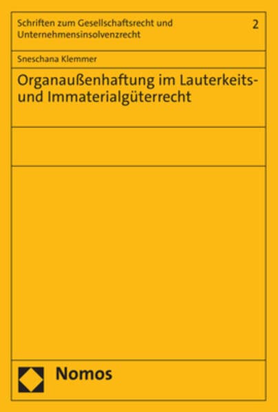 Organaußenhaftung im Lauterkeits- und Immaterialgüterrecht