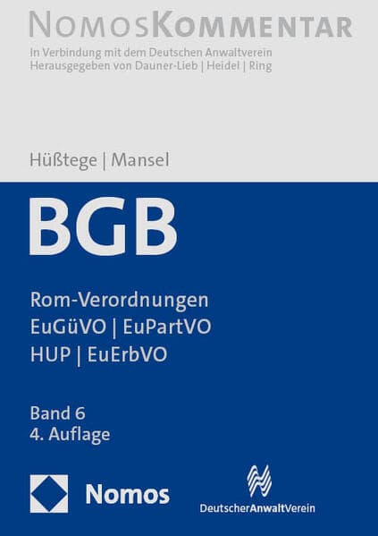 Bürgerliches Gesetzbuch: Rom-Verordnungen | EuGüVO | EuPartVO | HUP | EuErbVO
