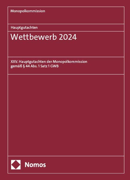 Monopolkommission Hauptgutachten / Hauptgutachten. Wettbewerb 2024