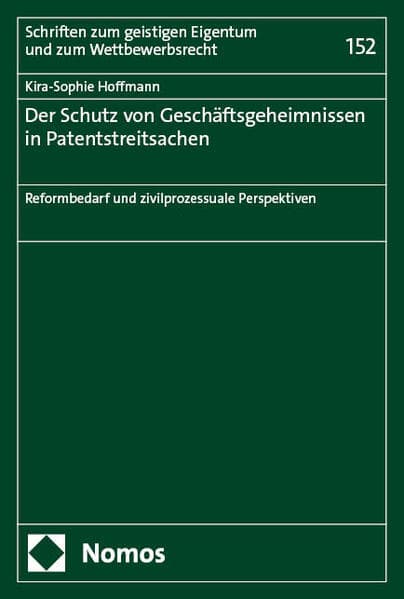 Der Schutz von Geschäftsgeheimnissen in Patentstreitsachen