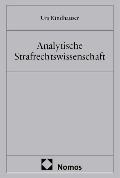 Analytische Strafrechtswissenschaft