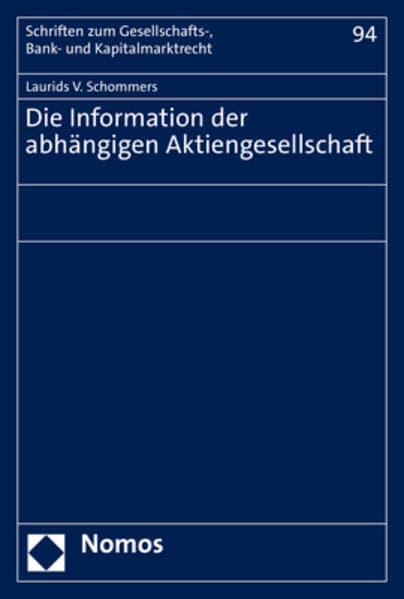 Die Information der abhängigen Aktiengesellschaft