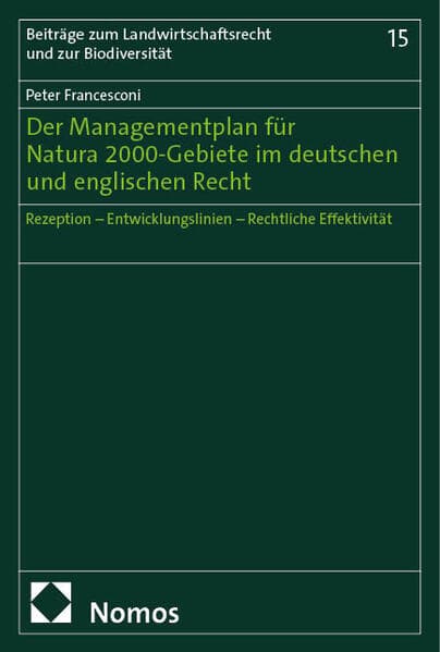Der Managementplan für Natura 2000-Gebiete im deutschen und englischen Recht