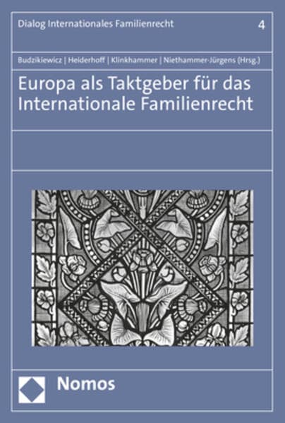 Europa als Taktgeber für das internationale Familienrecht