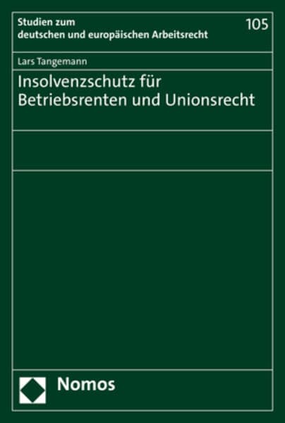 Insolvenzschutz für Betriebsrenten und Unionsrecht