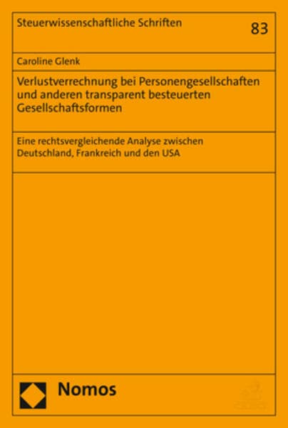 Verlustverrechnung bei Personengesellschaften und anderen transparent besteuerten Gesellschaftsformen