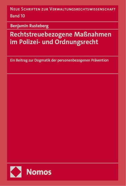 Rechtstreuebezogene Maßnahmen im Polizei- und Ordnungsrecht