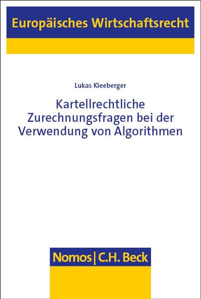 Kartellrechtliche Zurechnungsfragen bei der Verwendung von Algorithmen