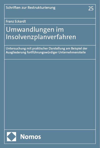 Umwandlungen im Insolvenzplanverfahren
