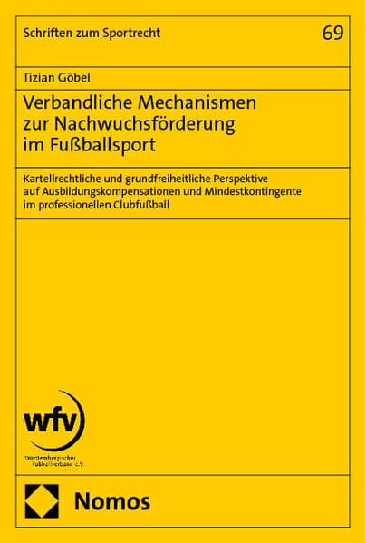 Verbandliche Mechanismen zur Nachwuchsförderung im Fußballsport