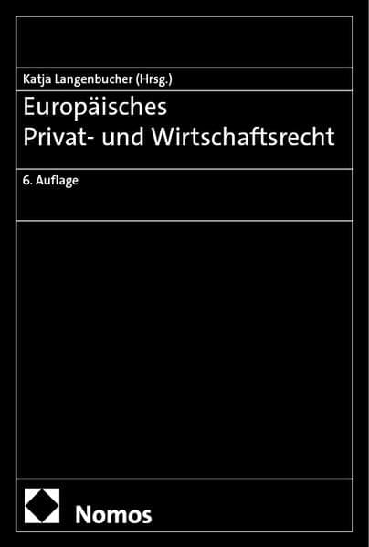Europäisches Privat- und Wirtschaftsrecht