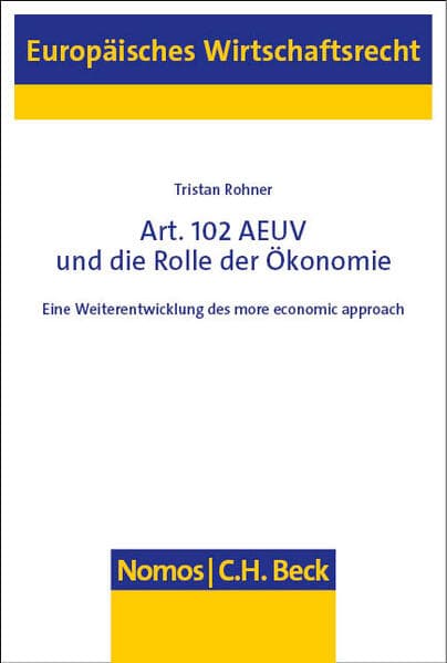 Art. 102 AEUV und die Rolle der Ökonomie