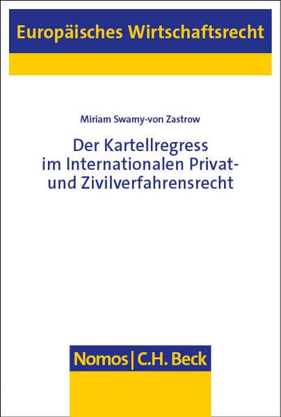 Der Kartellregress im Internationalen Privat- und Zivilverfahrensrecht