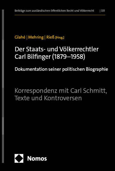 Der Staats- und Völkerrechtler Carl Bilfinger (1879–1958)