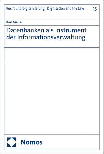 Datenbanken als Instrument der Informationsverwaltung