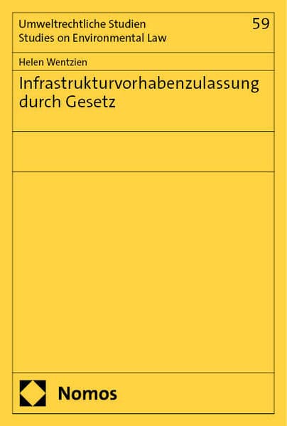 Infrastrukturvorhabenzulassung durch Gesetz