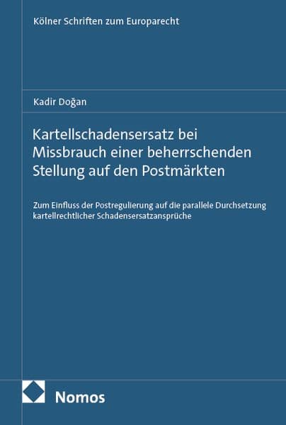 Kartellschadensersatz bei Missbrauch einer beherrschenden Stellung auf den Postmärkten