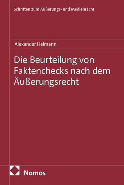 Die Beurteilung von Faktenchecks nach dem Äußerungsrecht