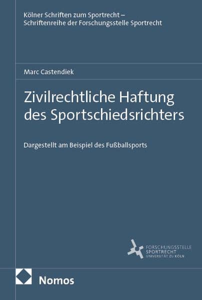 Zivilrechtliche Haftung des Sportschiedsrichters