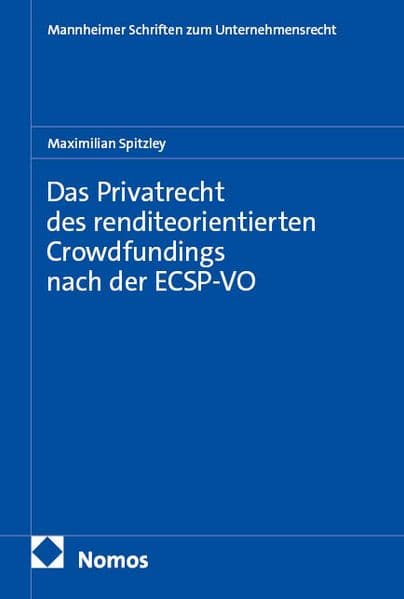 Das Privatrecht des renditeorientierten Crowdfundings nach der ECSP-VO