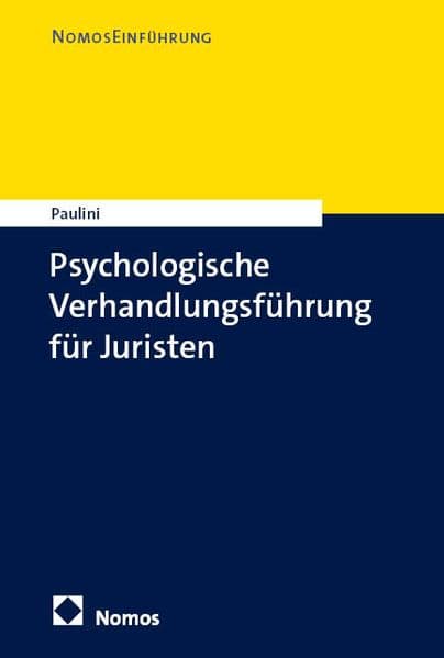 Psychologische Verhandlungsführung für Juristen