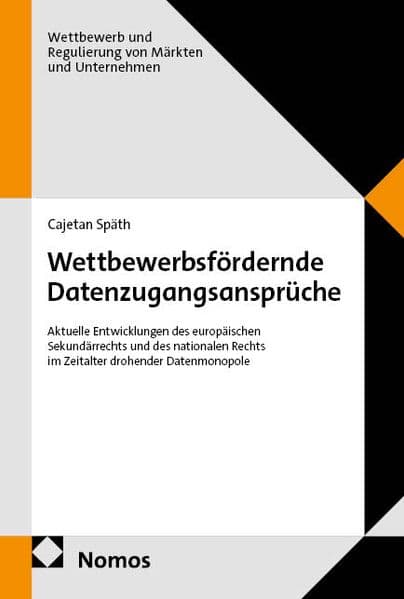 Wettbewerbsfördernde Datenzugangsansprüche