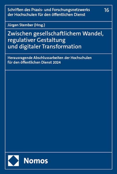 Zwischen gesellschaftlichem Wandel, regulativer Gestaltung und digitaler Transformation