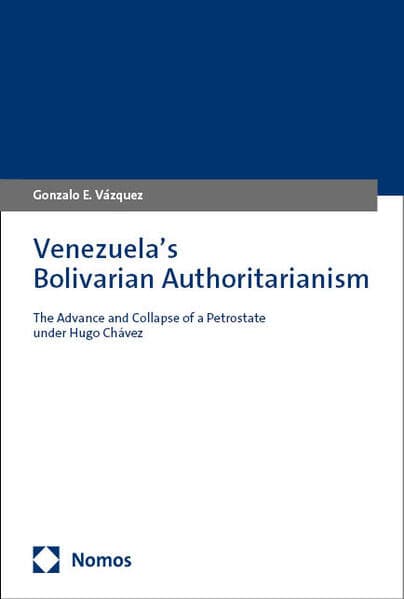 Venezuela’s Bolivarian Authoritarianism