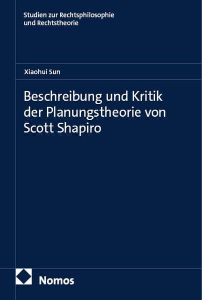 Beschreibung und Kritik der Planungstheorie von Scott Shapiro