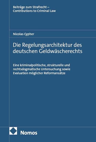 Die Regelungsarchitektur des deutschen Geldwäscherechts