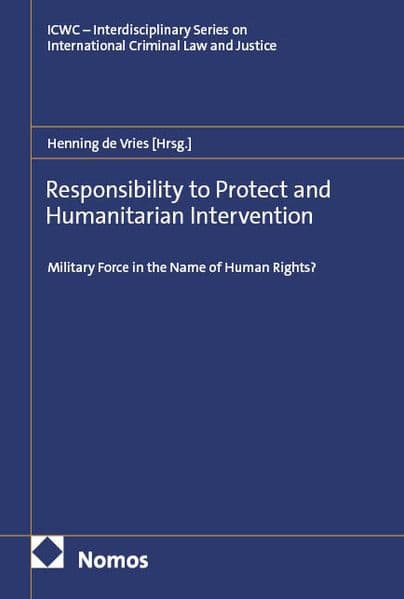 Responsibility to Protect and Humanitarian Intervention