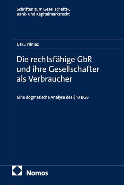 Die rechtsfähige GbR und ihre Gesellschafter als Verbraucher