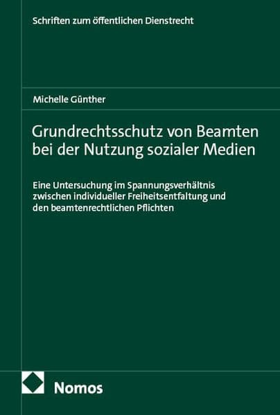 Grundrechtsschutz von Beamten bei der Nutzung sozialer Medien