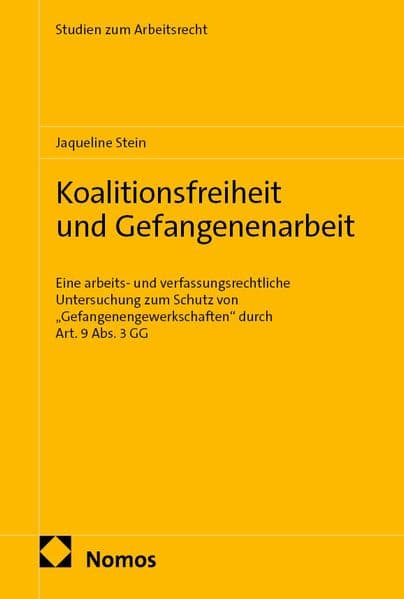 Koalitionsfreiheit und Gefangenenarbeit