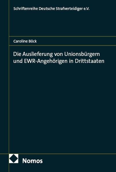Die Auslieferung von Unionsbürgern und EWR-Angehörigen in Drittstaaten