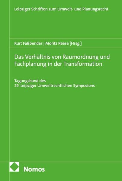 Das Verhältnis von Raumordnung und Fachplanung in der Transformation