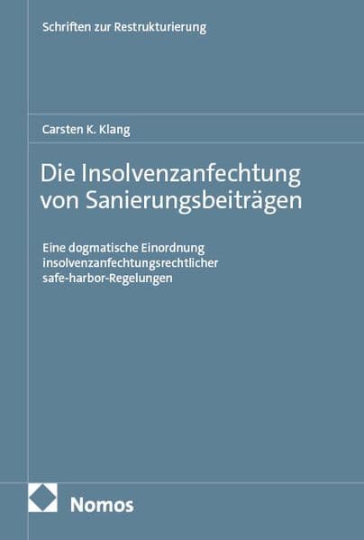 Die Insolvenzanfechtung von Sanierungsbeiträgen