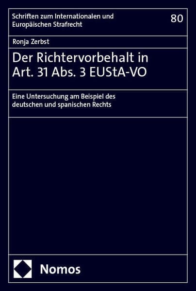 Der Richtervorbehalt in Art. 31 Abs. 3 EUStA-VO