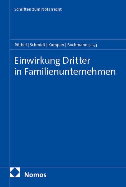 Einwirkung Dritter in Familienunternehmen