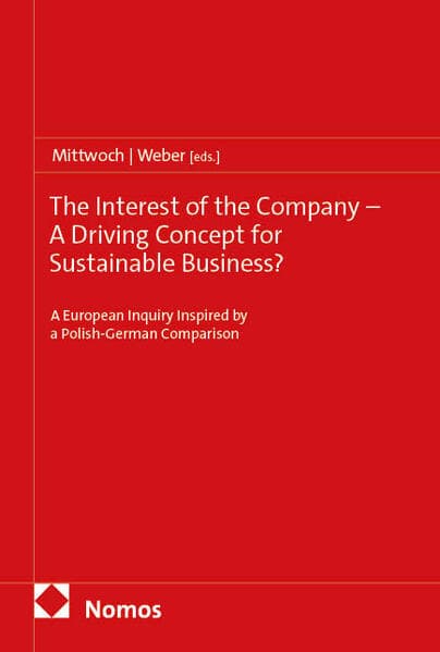 The Interest of the Company - A Driving Concept for Sustainable Business?