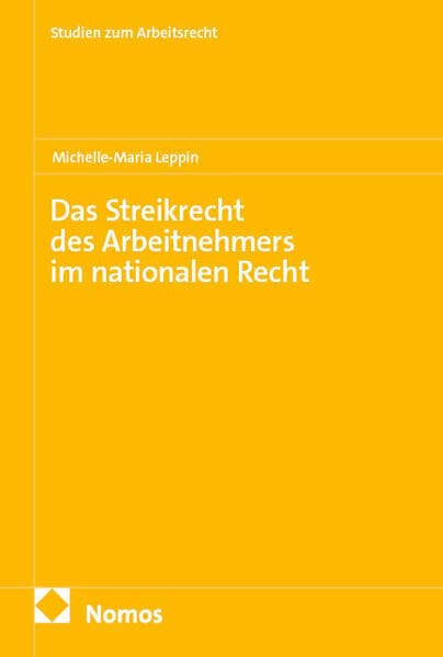 Das Streikrecht des Arbeitnehmers im nationalen Recht