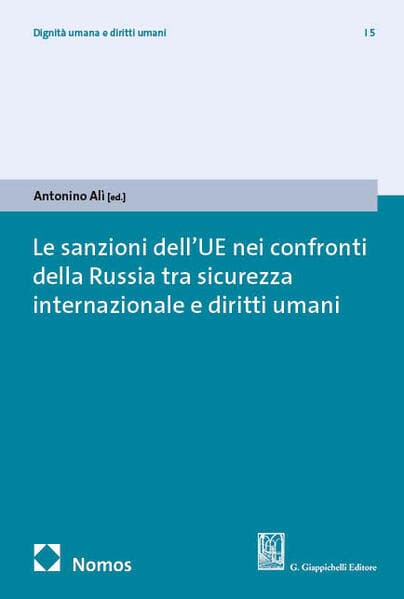 Le sanzioni dell’UE nei confronti della Russia tra sicurezza internazionale e diritti umani