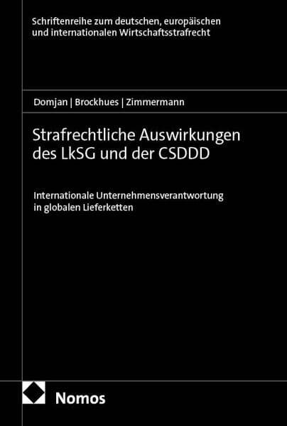 Strafrechtliche Auswirkungen des LkSG und der CSDDD