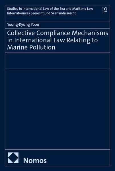 Collective Compliance Mechanisms in International Law relating to Marine Pollution